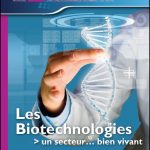B2Hainaut n° 26 - Les biotechnologies > un secteur bien vivant