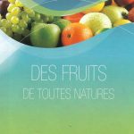 Les fruits de toutes natures