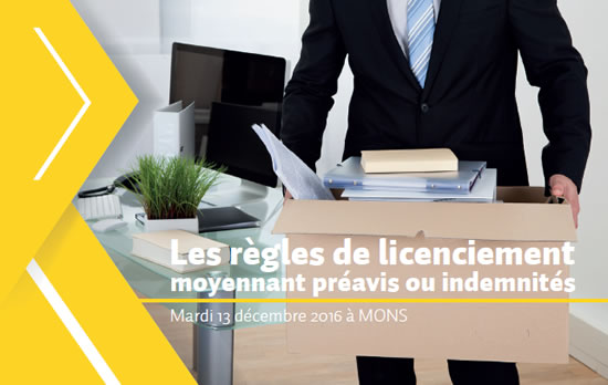 Les règles de licenciement moyennant préavis ou indemnités