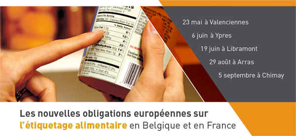 Les nouvelles obligations européennes sur l'étiquetage alimentaire en Belgique et en France (Libramont)