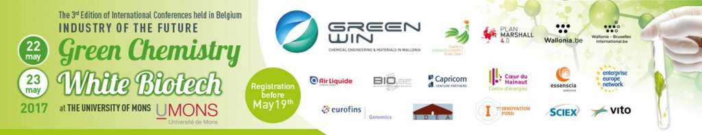 3e édition des conférences internationales "Chimie verte et Biotechnologie blanche: l'industrie du futur"