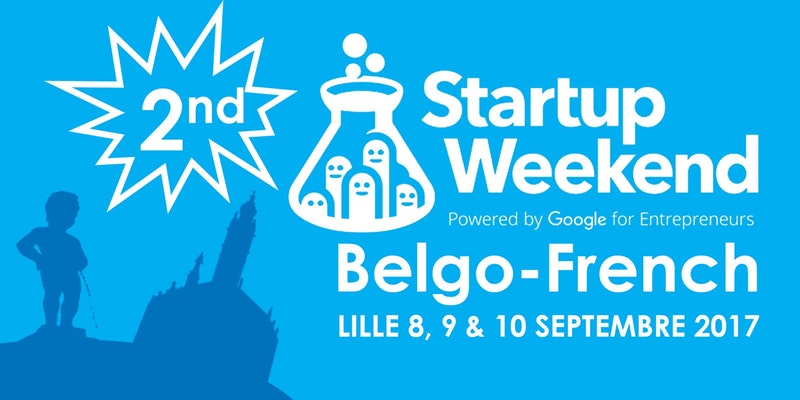 Startup Weekend belgo-french à Lille