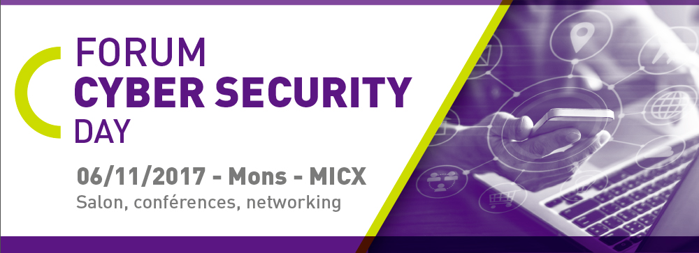 Forum Cyber Security Day - 6th November - MONS