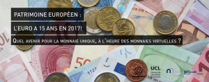 Quel avenir pour la monnaie unique à l’heure des monnaies virtuelles ?