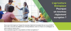 L’agriculture Biologique Pourquoi un nouveau règlement européen ?
