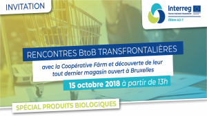 RENCONTRES BtoB TRANSFRONTALIÈRES avec la Coopérative Färm et découverte de leur tout dernier magasin ouvert à Bruxelle