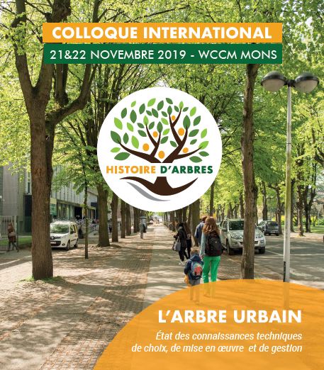 Colloque international: "L'arbre urbain – Etat des connaissances techniques de choix, de mise en œuvre et de gestion"