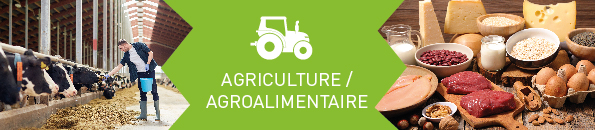 Agriculture - agroalimentaire
