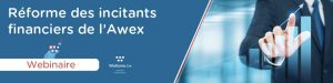 Webinaire - Réforme des incitants financiers de l'Awex