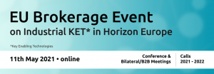 EU Brokerage Event on KETs in Horizon Europe 2021