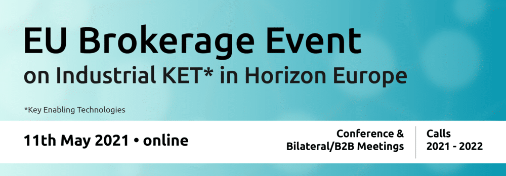 EU Brokerage Event on KETs in Horizon Europe 2021