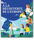 A LA DECOUVERTE DE L’EUROPE