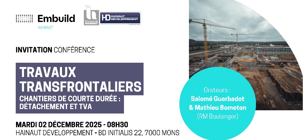 Travaux transfrontaliers Chantiers de courte durée : Détachement et TVA